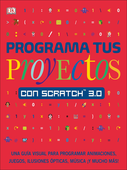 Title details for Programa tus proyectos con Scratch 3.0 by Jon Woodcock - Available